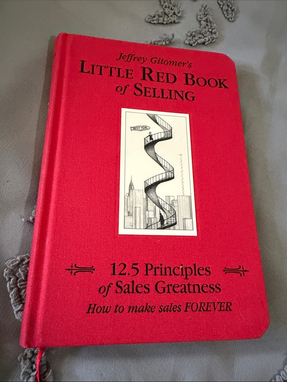Jeffrey Gitomer’s Little Red Book of Selling - New